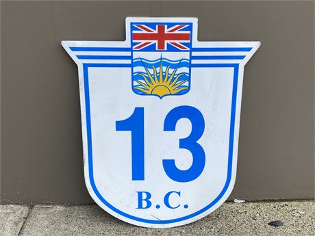 VINTAGE BC HIGHWAY 13 THICK METAL SIGN (17”X24”)