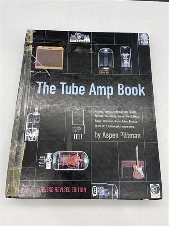 THE TUBE AMP BOOK BY ASPEN PITTMAN