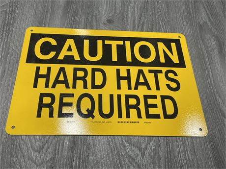 METAL CAUTION HARD HATS REQUIRED SIGN (14”x10”)