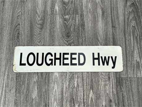 VINTAGE LOUGHEED HWY METAL STREET SIGN - 24”x6”