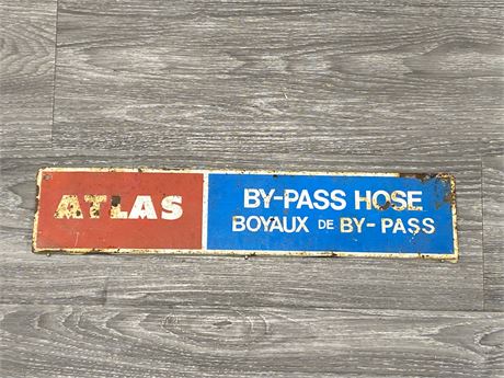 VINTAGE ATLAS BY-PASS HOSE SIGN (19”X4”)