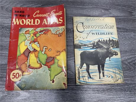 1955 RAND MCNALLY WORLD ATLAS BOOK & VINTAGE CONSERVATION OF LIFE BOOK
