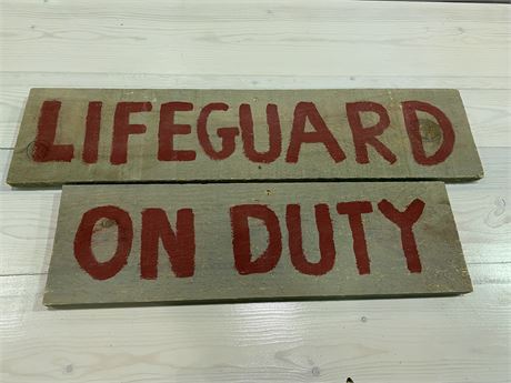 WOOD LIFE GUARD ON DUTY SIGN - 2 PIECES