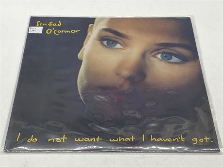 RARE 1990 PRESSING SINEAD O’CONNOR - I DO NOT WANT WHAT I HAVEN’T GOT