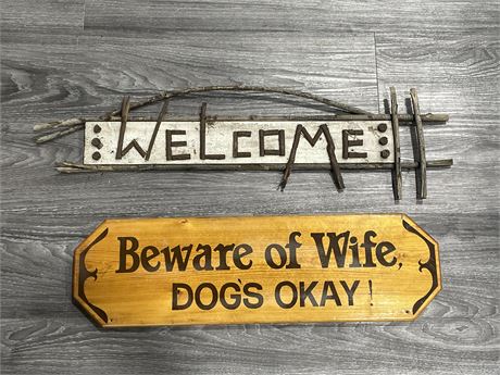 WOOD WELCOME & BEWARE OF WIFE SIGNS - 24”x7”
