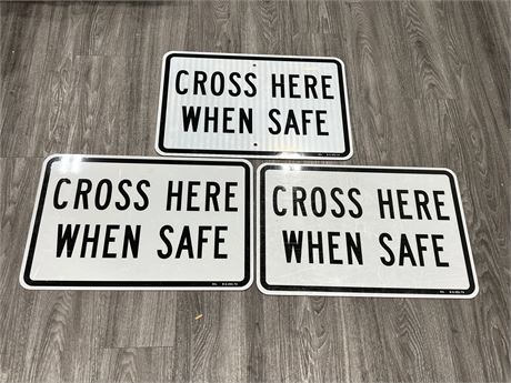 3 METAL CROSS HERE WHEN SAFE SIGNS (23.5”x16”)