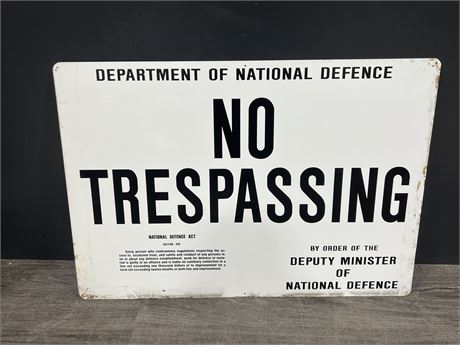 VINTAGE DEPARTMENT OF NATIONAL DEFENCE “NO TRESPASSING” METAL SIGN (24”x16.5”)