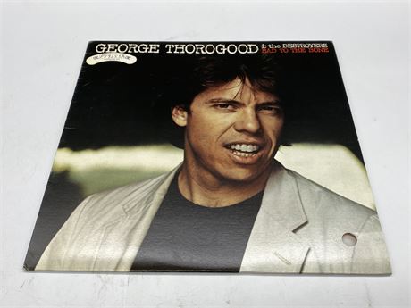 GEORGE THOROGOOD - BAD TO THE BONE - EXCELLENT (E)