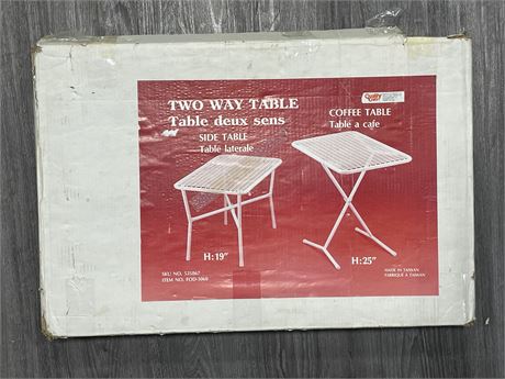 IN BOX QUALITY CRAFT TWO WAY TABLE (TALLEST 25”)