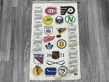 NHL 1971 CLOTH CALENDAR W/TEAM EMBLEMS (17”X29”)