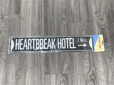 NEW HEARTBREAK HOTEL SIGN (24”X5”)