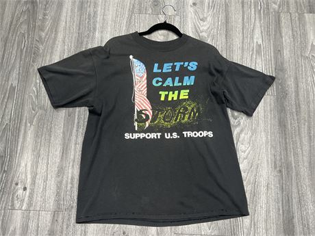 1991 LETS CALM THE STORM - SUPPORT THE TROOPS SINGLE STITCH T SHIRT - TAGGED XL