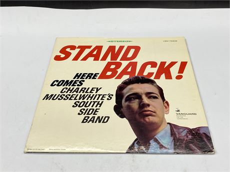 CHARLEY MUSSELWHITE’S SOUTH SIDE BAND - STAND BACK - VG+