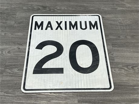 METAL MAXIMUM 20 SIGN - 30”x24”