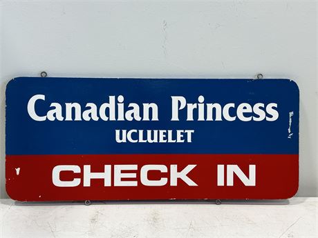 CANADIAN PRINCESS UCLUELET CHECK IN WOODEN SIGN / 1932-1975 SERVED (24”X16.5”)