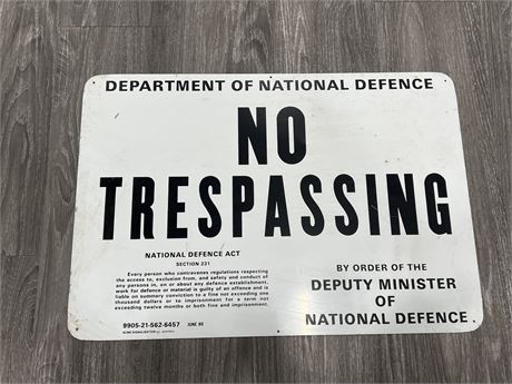 VINTAGE DEPT. OF NATIONAL DEFENCE “NO TRESPASSING” SIGN (24”x16”)