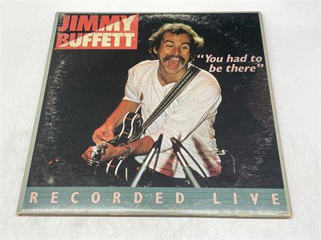 1978 JIMMY BUFFET - YOU HAD TO BE THERE W/ GATEFOLD & 2 LP’S - VG+