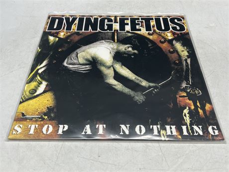 DYING FETUS - STOP AT NOTHING - MINT (M)