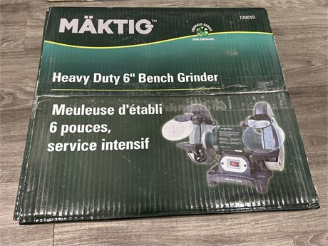 MAKTIG HEAVY DUTY 6” BENCH GRINDER - NEW IN BOX