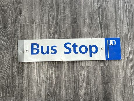 METAL BUS STOP SIGN - 24”x6”