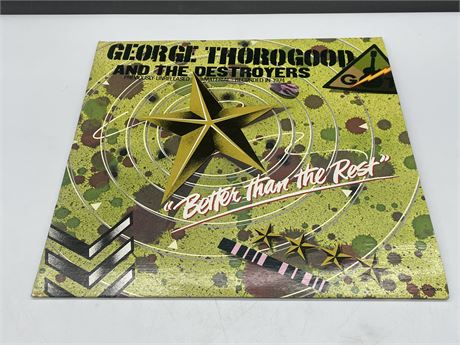 GEORGE THOROGOOD AND THE DESTROYERS - BETTER THAN THE REST - VG+