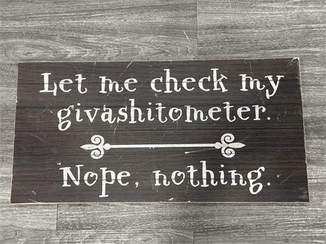 GIVE A S*** O METER SIGN - 24” X 12”