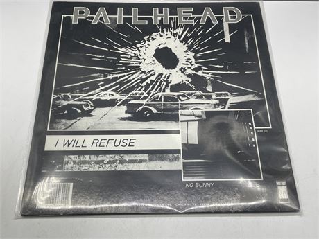 PAILHEAD - I WILL REFUSE - NEAR MINT (NM)