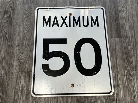 VINTAGE “MAXIMUM 50” METAL ROAD SIGN - 30”x24”