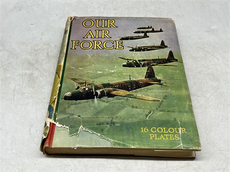 1940 BOOK “OUR AIRFORCE” 100+ PHOTOS