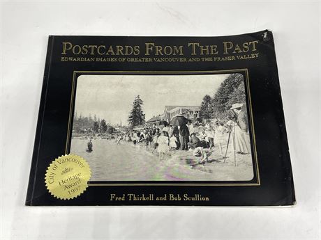 POST CARDS FROM THE PAST - FRASER VALLEY / GREATER VANCOUVER EDITION