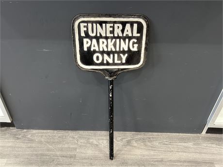 1930’s-40‘s VANCOUVER FUNERAL PARKING ONLY SIGN - RARE 33” TALL