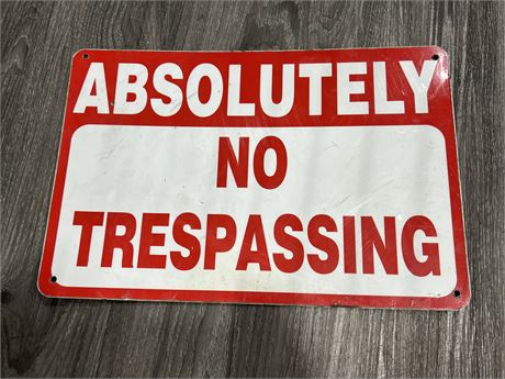 VINTAGE NO TRESPASSING SIGN (18”x12”)