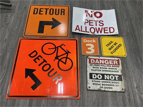 6 MISC SIGNS - 2 ARE METAL (Largest is 30”x30”)
