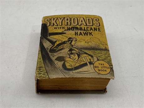 1936 THE LITTLE BIG BOOK - SKYROADS WITH HURRICANE HAWK